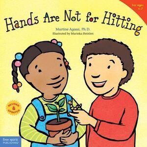 Hands Are Not for Hitting: Revised & Updated (Ages 4-7, Paperback) -- Martine Ag